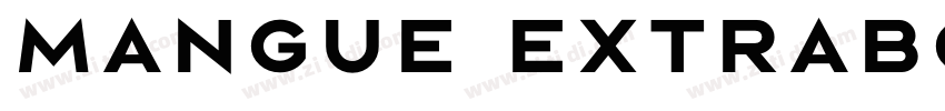 Mangue ExtraBold字体转换